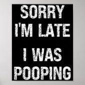 Sorry I'm Late I Was Ong  ポスター (正面)