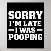 Sorry I'm Late I Was Ong  ポスター (正面)