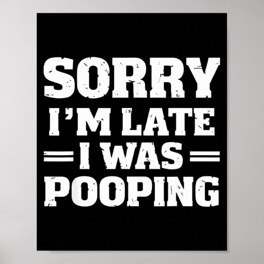 Sorry I'm Late I Was Ong  ポスター (正面)