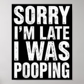Sorry I'm Late I Was Ong  ポスター (正面)