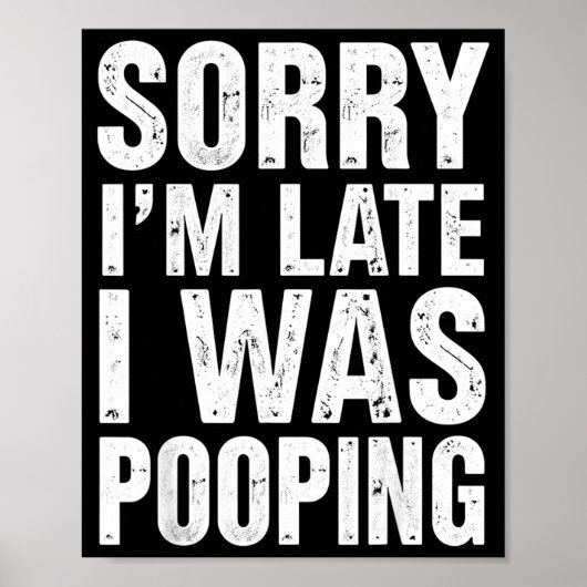 Sorry I'm Late I Was Ong  ポスター (正面)