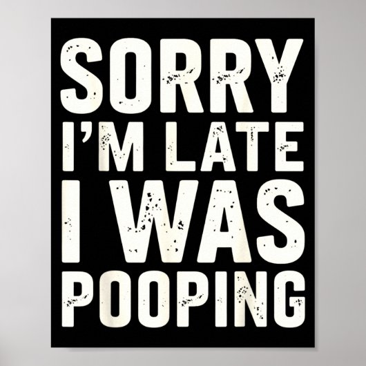 Sorry I'm Late I Was Ong  ポスター (正面)