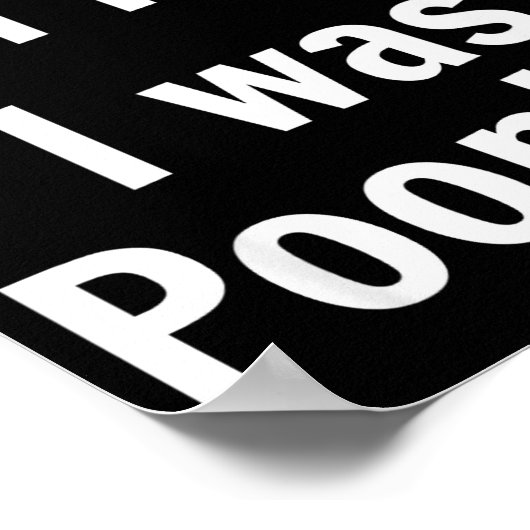 Sorry I'm Late I Was Ong  ポスター (角)