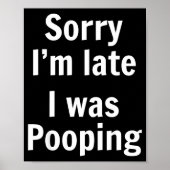 Sorry I'm Late I Was Ong  ポスター (正面)