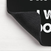 Sorry I'm Late I Was Ong  マウスパッド (コーナー)