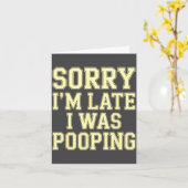 Sorry I'm Late I Was Ong Funny Joke Sarcastic Quot カード (黄色い花)