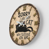 Sorry I'm Late My Cat Was Sitting on Me Funny Cat ラージ壁時計 (傾斜)