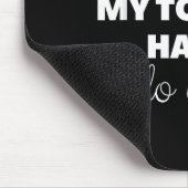 Sorry I'm Late My Toddler Had To Do It Self  マウスパッド (コーナー)