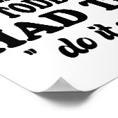 Sorry I'm Late My Toddler Had To Do It Themselves  ポスター (角)