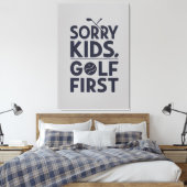 Sorry Kids Golf First Bold Golf Humor Art キャンバスプリント (インサイチュ (寝室))