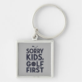 Sorry Kids Golf First Bold Golf Humor Art キーホルダー