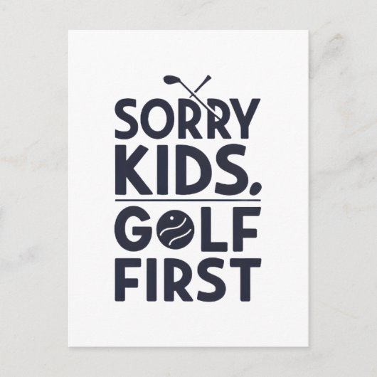 Sorry Kids Golf First Bold Golf Humor Art シーズンポストカード (正面)