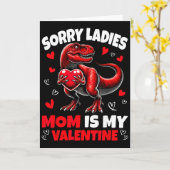 Sorry Ladies Mom Is My Valentine Dinosaur Holding  カード (黄色い花)