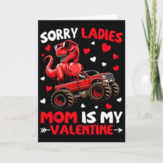Sorry Ladies Mom Is My Valentine Dinosaur Monster  カード (正面)