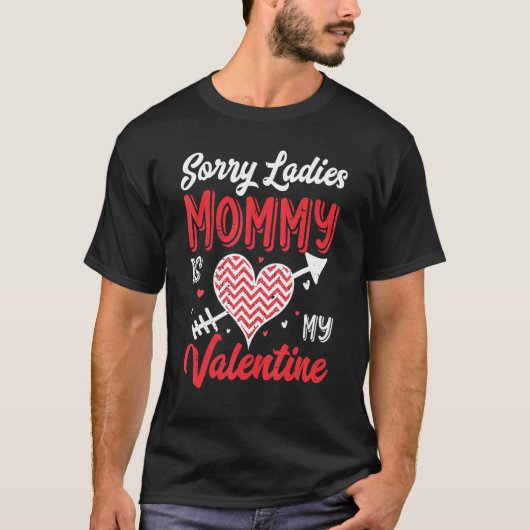 Sorry Ladies Mommy Is My Valentine Buffalo Plaid H Tシャツ (正面)