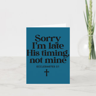 Sorry late timing not christian bible verse カード
