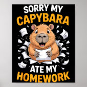 Sorry My Capybara Ate My Homework Funny Rodent  ポスター (正面)