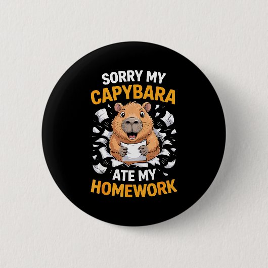 Sorry My Capybara Ate My Homework Funny Rodent  缶バッジ (正面)