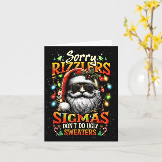 Sorry Rizzlers Sigmas Don't Do Ugly Sweaters Santa カード (黄色い花)
