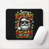 Sorry Rizzlers Sigmas Don't Do Ugly Sweaters Santa マウスパッド (マウス)