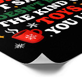 Sorry Santa Doesn’t Make The Toys You Like Funny Q ポスター (角)