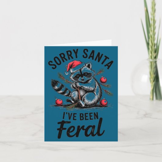 Sorry Santa I’ve Been Feral Funny Raccoon Christma カード (正面)