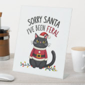 Sorry Santa I've Been Feral Black Cat Christmas Fu 台座サイン (インサイチュ)