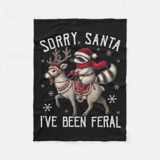 Sorry Santa I've Been Feral Christmas Holiday Racc フリースブランケット