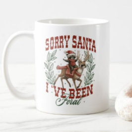 Sorry Santa, I've Been Feral-Holiday Mug コーヒーマグカップ
