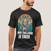 Sorry This Beard Is Taken Bearded Men  Quote Desig Tシャツ (正面)
