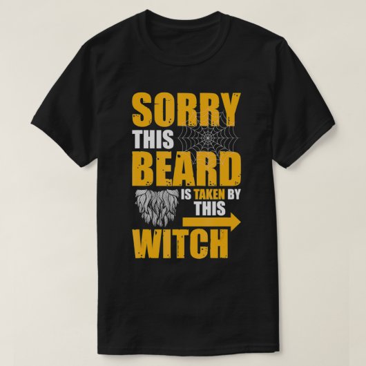 Sorry This Beard Is Taken By This Witch Easy Hallo Tシャツ (デザイン正面)
