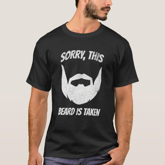 Sorry This Beard Is Taken Unique Tシャツ (正面)