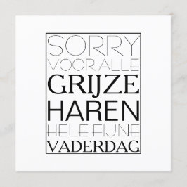 Sorry voor de grijze haren vaderdag kaart カード