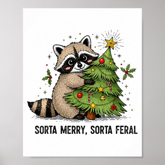Sorta Merry Sorta Feral Christmas Raccoon Trash Pa ポスター (正面)