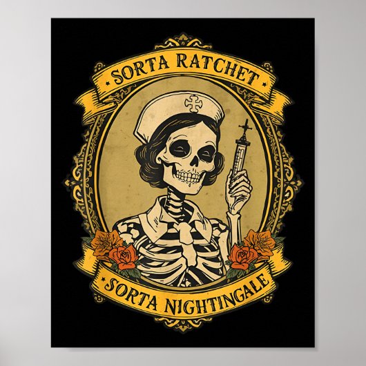 Sorta Ratchet Sorta Nightingale Skeleton Nurse Hal ポスター (正面)
