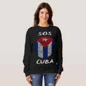 SOS Cuba Cuban DNA  Cuba Libre Freedom & Libertad スウェットシャツ (正面フル)
