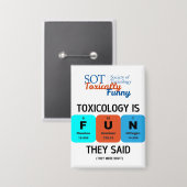 SOT – 毒性 – おもしろい毒性学はおもしろいボタン 缶バッジ (正面/裏面)