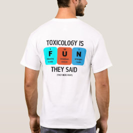 SOT – 毒性 – おもしろい毒性学はおもしろい Tシャツ