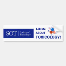 SOT – 毒頼性学について – Bumper Sticker