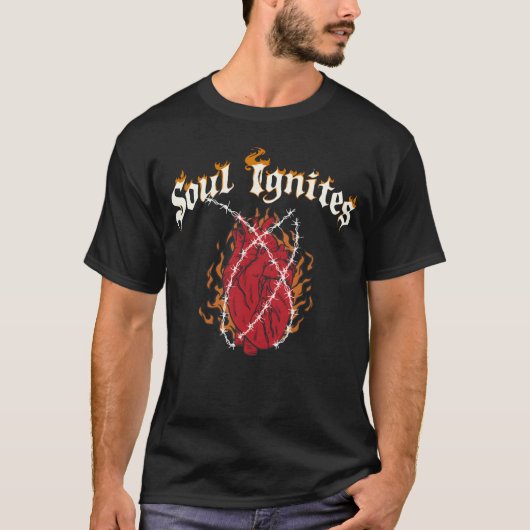 Soul Ignites Fire Heart Rock gift Tシャツ (正面)