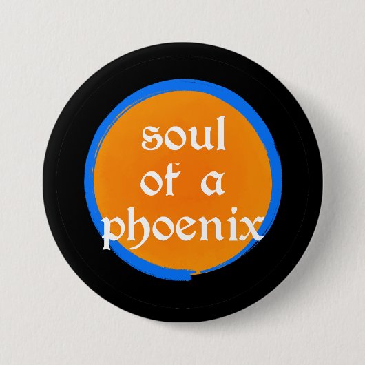 Soul of a Phoenix Button 缶バッジ (正面)