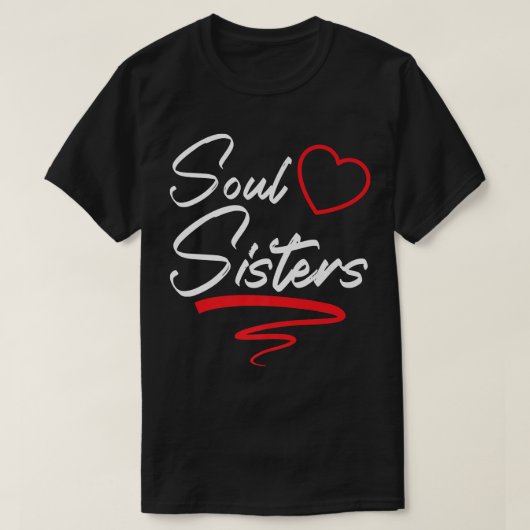 Soul Sisters Bestie Best Friend Forever Friendship Tシャツ (デザイン正面)