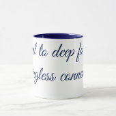 "SOUL TO DEEP FRO MEANINGLESS CONNECTION" Mug マグカップ (中央)