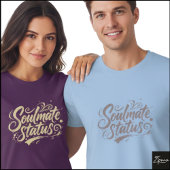 Soulmate Status Brush Script Grunge Art Tシャツ