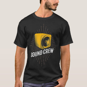 SOUND CREW Sound Guy Audio Technician Audio Specia Tシャツ