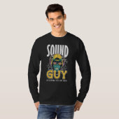 Sound Guy Like normal Guy But Cooler Audio Enginee Tシャツ (正面フル)