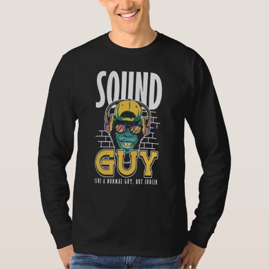 Sound Guy Like normal Guy But Cooler Audio Enginee Tシャツ (正面)