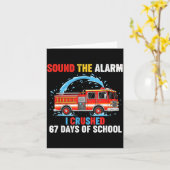 Sound The Alarm I Crushed 67 Days Of School Boys K カード (黄色い花)