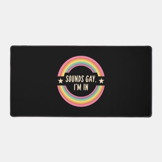 Sounds gay im in デスクマット (正面)