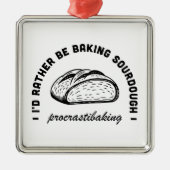 Sour生地のパン好きおもしろい伝統的な妻の引用文 メタルオーナメント (正面)